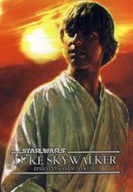 Star Wars Luke Skywalker & Efsanevi Yaşam Öyküsü
