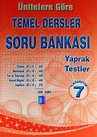 7.Sınıf Ünitelere Göre Temel Dersler Soru Bankası Yaprak Testler