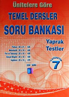 7.Sınıf Ünitelere Göre Temel Dersler Soru Bankası Yaprak Testler
