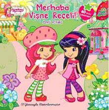 Çilek Kız / Merhaba Vişne Reçeli