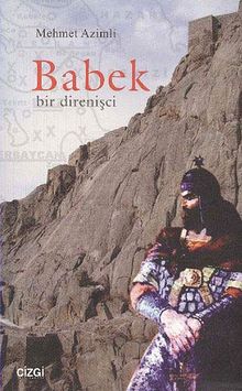 Babek Bir Direnişci