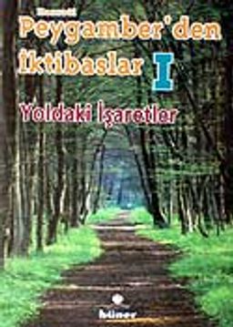Yoldaki İşaretler / Peygamber'den İktibaslar 1 (Cep Boy)