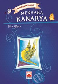 Merhaba Kanarya / Tarla Kuşu ile Kanarya-1