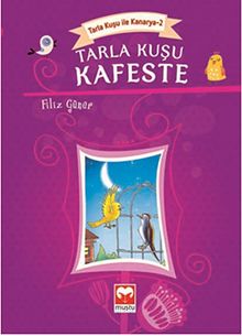 Tarla Kuşu Kafeste / Tarla Kuşu ile Kanarya-2