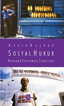 Sosyal Hukuk & Hukukun Toplumsal Temelleri