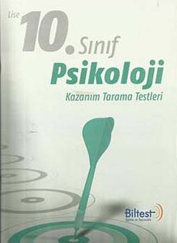 10. Sınıf Psikoloji Kazanım Tarama Testleri