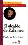 El alcalde de Zalamea (Clásicos breves- Nivel Medio) İspanyolca Okuma Kitabı