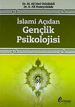 İslami Açıdan Gençlik Psikolojisi