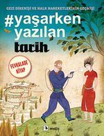 Yaşarken Yazılan Tarih & Gezi Direnişi ve Halk Hareketlerinin Geçmişi