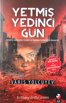 Yetmiş Yedinci Gün - Varis Yolcuyev