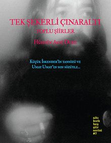Tek Şekerli Çınaraltı & Toplu Şiirler