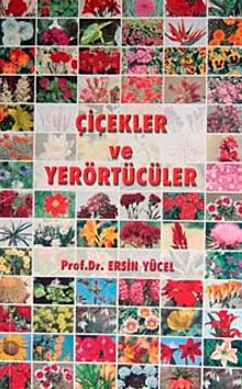 Çiçekler ve Yerörtücüler