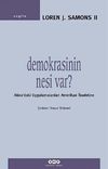 Demokrasinin Nesi Var? & Atina'daki Uygulamalardan Amerikan İbadetine