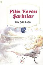 Filiz Veren Şarkılar