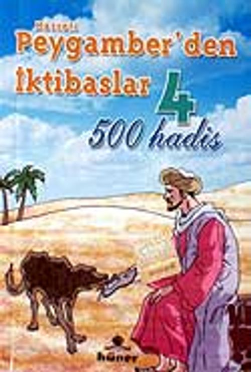 500 Hadis / Peygamber'den İktibaslar 4 (Cep Boy)