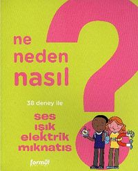 Ses, Işık, Elektrik, Mıknatıs 4 / Ne, Neden, Nasıl?
