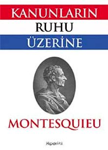 Kanunların Ruhu Üzerine - Montesquieu