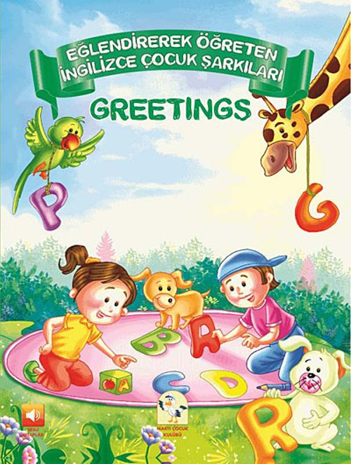 Greetings / Eğlendirerek Öğreten İngilizce Çocuk Şarkıları