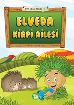 Elveda Kirpi Ailesi - Çim Adam Serisi-3