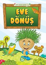 Eve Dönüş - Çim Adam Serisi-5