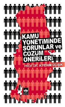 Kamu Yönetiminde Sorunlar ve Çözüm Önerileri