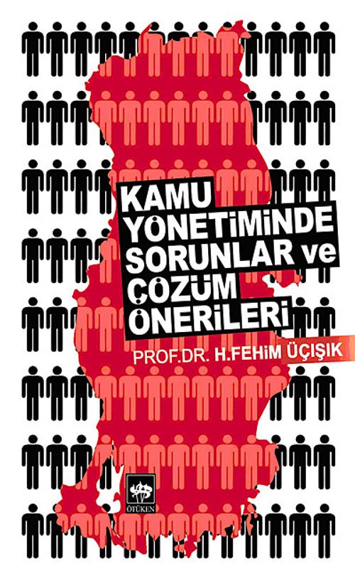 Kamu Yönetiminde Sorunlar ve Çözüm Önerileri