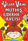 Vulgar Viking M&uuml;thiş Ejderha Avcısı