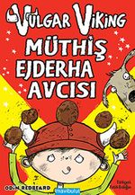 Vulgar Viking Müthiş Ejderha Avcısı