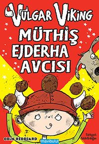 Vulgar Viking Müthiş Ejderha Avcısı