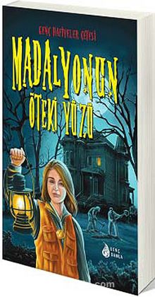 Madalyonun Öteki Yüzü / Genç Hafiyeler Çetesi - Sara Gürbüz Özeren