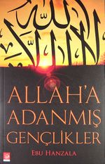Allah'a Adanmış Gençlikler