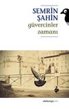 G&uuml;vercinler Zamanı