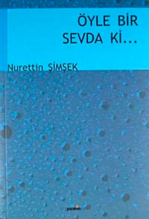 Öyle Bir Sevda ki...