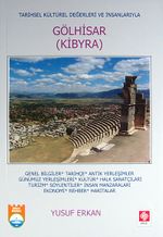 Gölhisar (Kibyra) & Tarihsel Kültürel Değerleri ve İnsanlarıyla / 42-F-1