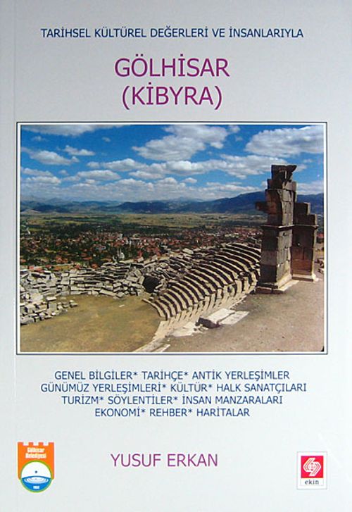 Gölhisar (Kibyra) & Tarihsel Kültürel Değerleri ve İnsanlarıyla / 42-F-1