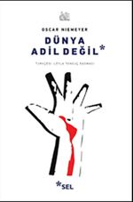 Dünya Adil Değil