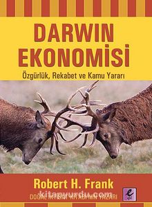 Darwin Ekonomisi & Özgürlük, Rekabet ve Kamu Yararı