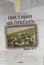 Her Yaşam Bir Öyküdür