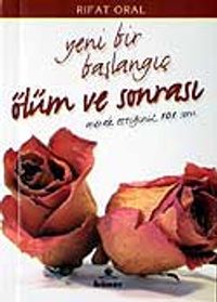 Ölüm ve Sonrası / Yeni Bir Başlangıç  (Cep Boy)