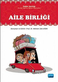 Aile Birliği & Değer Sandığı - Okulda Değerler Eğitimi Materyalleri