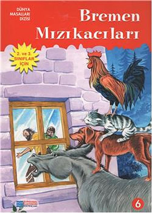 Bremen Mızıkacıları / Dünya Masalları -6