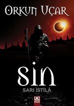 Sin - Sarı İstila / Habis Üçlemesi 2