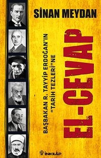 El-Cevap & Başbakan R.Tayyip Erdoğan'ın Tarih Tezlerine