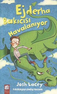 Ejderha Bakıcısı Havalanıyor - Josh Lacey
