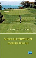 Bağımlılık Tedavisinde Egzersiz Terapisi