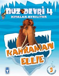 Kahraman Ellie / Buz Devri 4-Kıtalar Ayrılıyor & 5 Etkinlikli Hikaye Kitabı