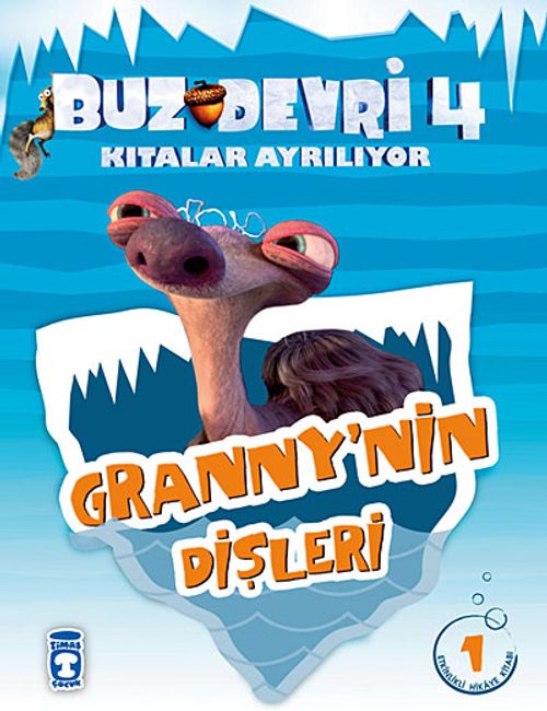 Granny'nin Dişleri / Buz Devri 4-Kıtalar Ayrılıyor & 1 Etkinlikli Hikaye Kitabı
