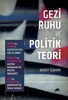 Gezi Ruhu ve Politik Teori