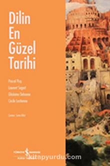 Dilin En Güzel Tarihi - Pascal Picq