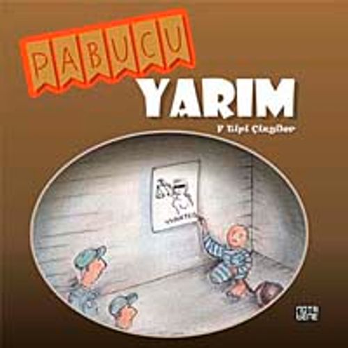 Pabucu Yarım & F Tipi Çizgiler